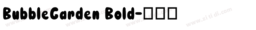 BubbleGarden Bold字体转换